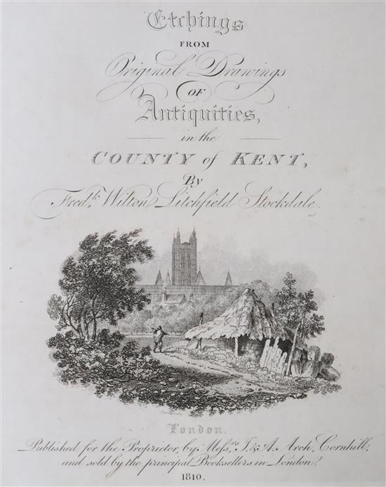 Stockdale, Frederick Wilton Litchfield - Etchings from Original Drawings of Antiquities in the County of Kent,